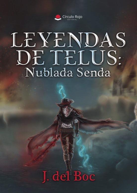 LEYENDAS DE TELUS : NUBLADA SENDA | 9788410975408 | DEL BOC, J.