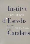 AIRE I EL MEDI, L' : CICLE DE CONFERÈNCIES | 9788472839748