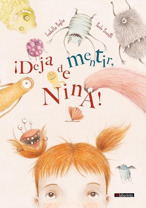 ¡DEJA DE MENTIR, NINA! | 9788413301310 | PAGLIA, ISABELLA