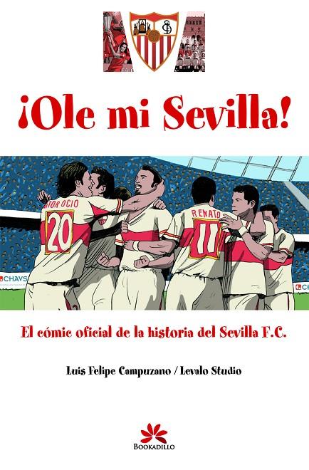 OLE MI SEVILLA | 9788496968233 | CAMPUZANO, LUIS FELIPE