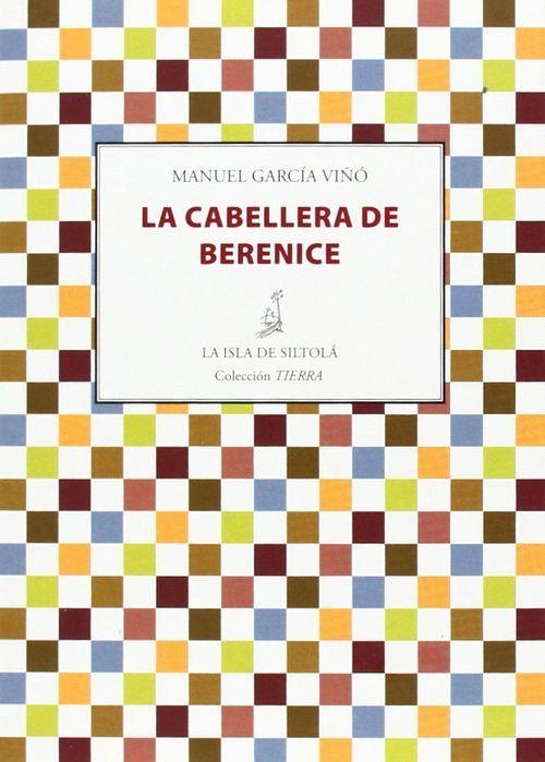 CABELLERA DE BERENICE, LA | 9788415593836 | GARCÍA VIÑÓ, MANUEL