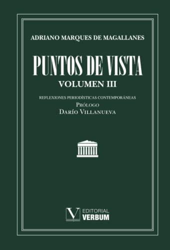PUNTOS DE VISTA III | 9788490748404 | MARQUES DE MAGALLANES, ADRIANO
