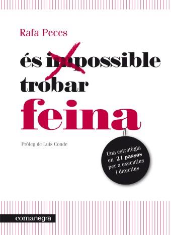 ES POSSIBLE TROBAR FEINA | 9788415097273 | PECES, RAFA