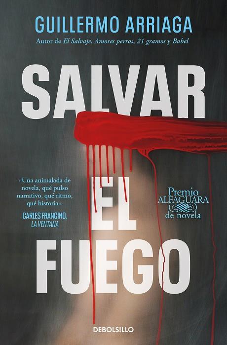 SALVAR EL FUEGO | 9788466373234 | ARRIAGA, GUILLERMO