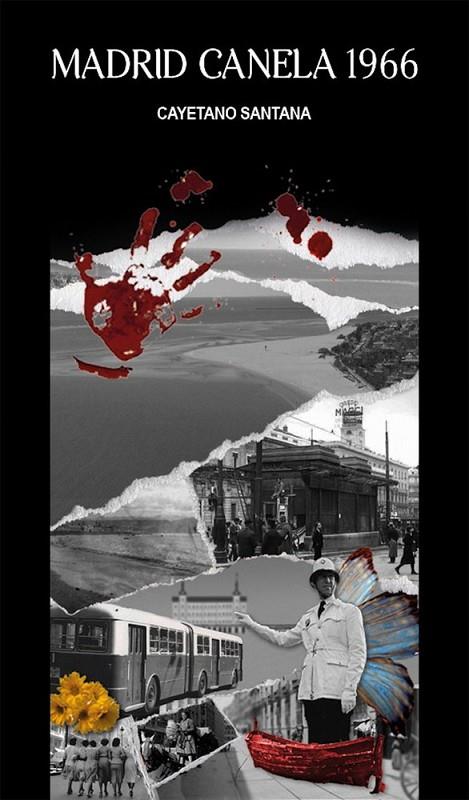 MADRID CANELA 1966 | 9791399058925 | SANTANA, CAYETANO