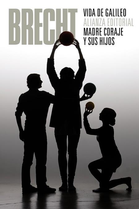 VIDA DE GALILEO / MADRE CORAJE Y SUS HIJOS | 9788420609645 | BRECHT, BERTOLT