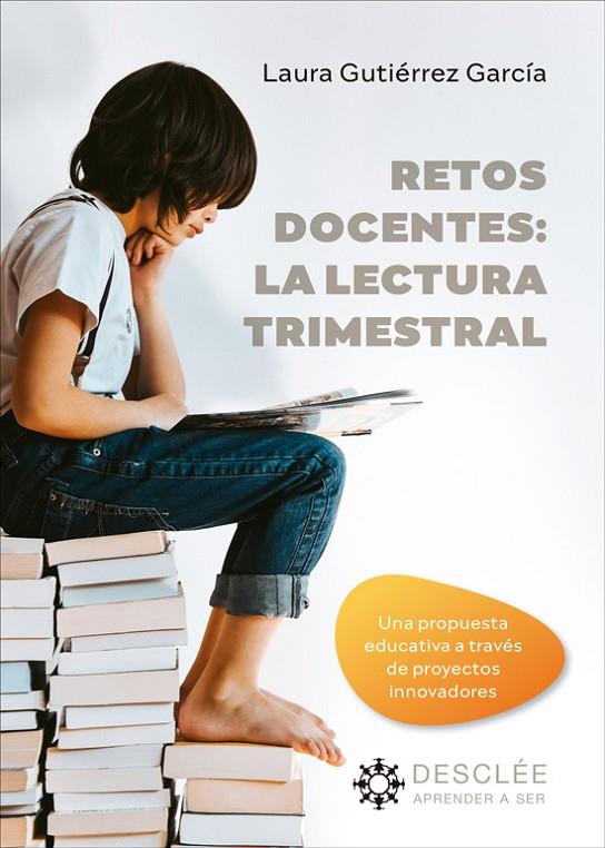 RETOS DOCENTES LA LECTURA TRIMESTRAL | 9788433039675 | LAURA GUTIERREZ GARCIA