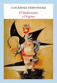 MODERNISMO Y ORÍGENES, EL | 9788494552670 | HERNÁNDEZ QUIÑONES, LUIS RAFAEL