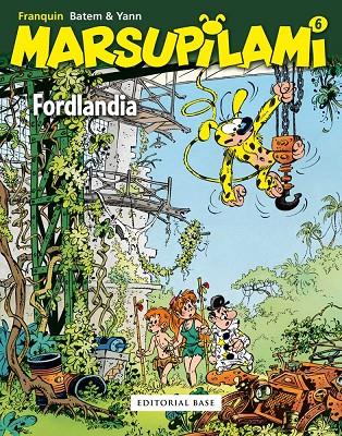 MARSUPILAMI 06 : FORDLANDIA | 9788415706540 | FRANQUIN, ANDRE