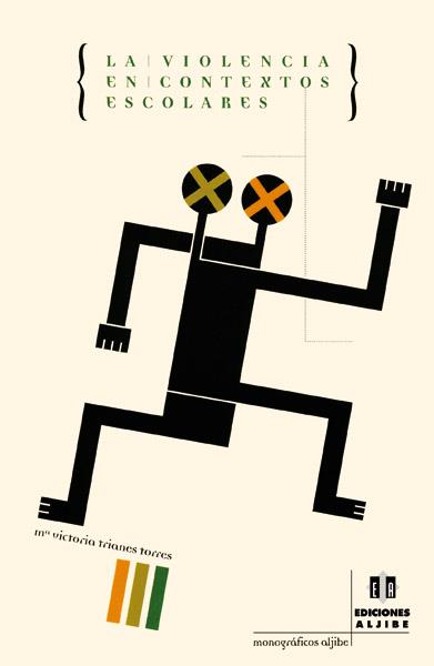 VIOLENCIA EN CONTEXTOS ESCOLARES, LA | 9788495212733 | TRIANES TORRES, MARÍA VICTORIA