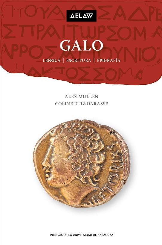 GALO. LENGUA, ESCRITURA, EPIGRAFÍA | 9788417633318 | MULLEN, ALEX / RUÍZ, COLINE