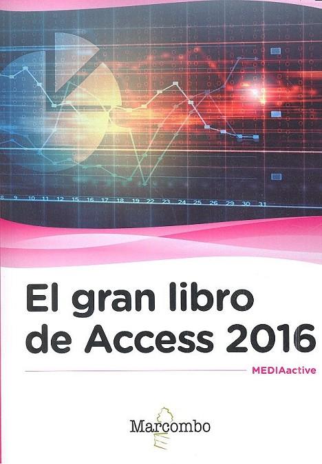 GRAN LIBRO DE ACCESS 2016, EL | 9788426723550 | , MEDIAACTIVE