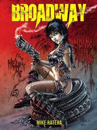 BROADWAY | 9788494407598 | RATERA, MIKE
