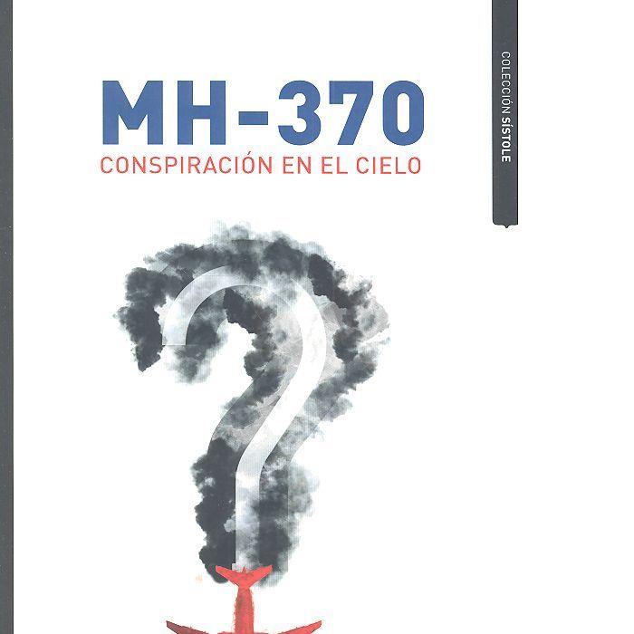 MH370. CONSPIRACIÓN EN EL CIELO | 9788417042189 | NOVO ROMERO, ALBERTO