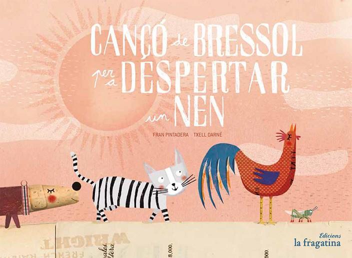 CANÇÓ DE BRESSOL PER A DESPERTAR UN NEN | 9788416566372 | DARNE / GONZALEZ
