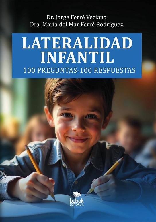 LATERALIDAD INFANTIL | 9788468586823 | FERRE RODRIGUEZ, MARIA DEL MAR / FERRÉ, JORGE