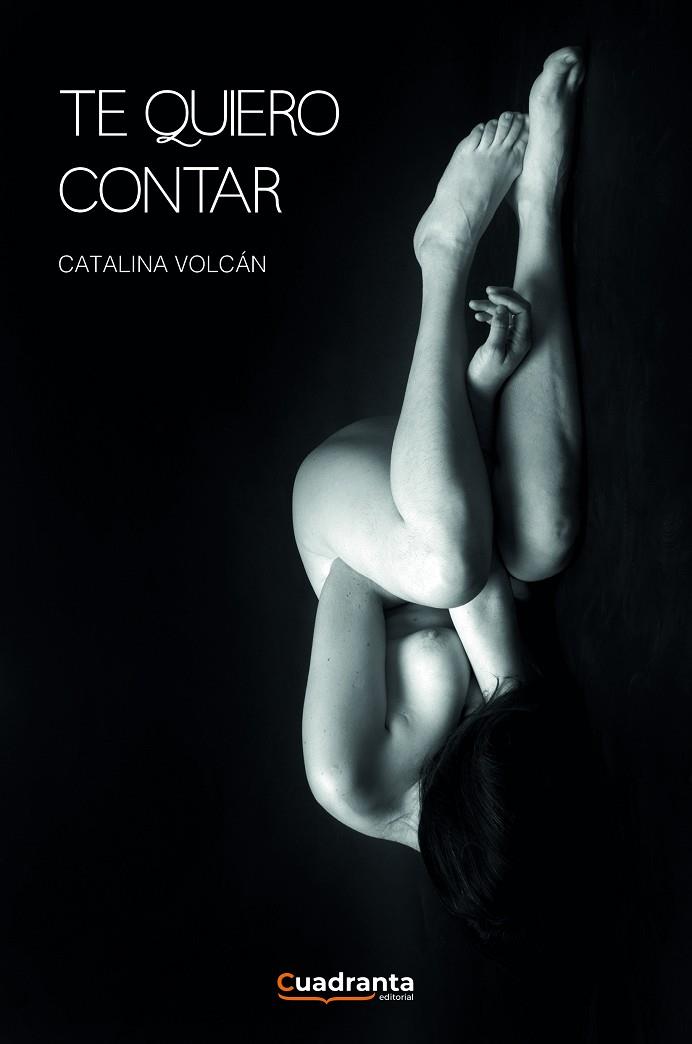 TE QUIERO CONTAR | 9788419556806 | VOLCÁN, CATALINA