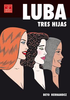 LUBA. TRES HIJAS | 9788478338122 | HERNANDEZ, BETO