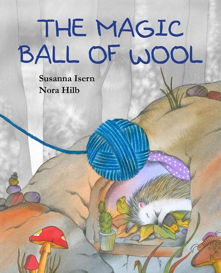 MAGIC BALL OF WOOL, THE | 9788416733668 | ISERN, SUSANNA