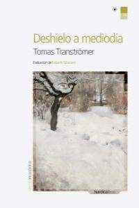 DESHIELO A MEDIODIA | 9788492683604 | TRANSTROMER, TOMAS