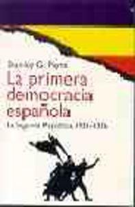 PRIMERA DEMOCRACIA ESPAÑOLA, LA | 9788449301285 | PAYNE, STANLEY G.