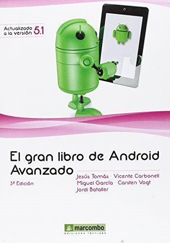 GRAN LIBRO DE ANDROID AVANZADO, EL | 9788426722577 | TOMÁS, JESÚS / CABONELL, VICENTE / GARCÍA, MIGUEL