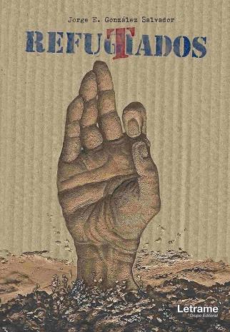 REFUGIADOS REFUTADOS | 9788417396701 | GONZÁLEZ SALVADOR, JORGE E.