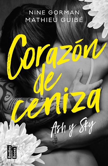 ASH Y SKY 01. CORAZÓN DE CENIZA | 9788427052574 | GORMAN, NINE / GUIBÉ, MATHIEU