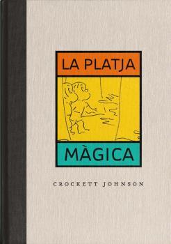 PLATJA MÀGICA, LA | 9788484706342 | JOHNSON, CROCKETT