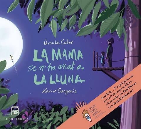 MAMA SE N'HA ANAT A LA LLUNA, LA | 9788418849664 | CATOR, URSULA / SANGENIS GARCIA-VILLAMIL