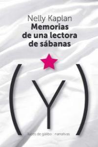 MEMORIAS DE UNA LECTORA DE SABANAS | 9788415117131 | KAPLAN, NELLY