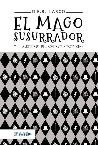MAGO SUSURRADOR Y EL MISTERIO DEL CUERVO NOCTURNO, EL | 9788419613318 | LARCO, D.E.R.