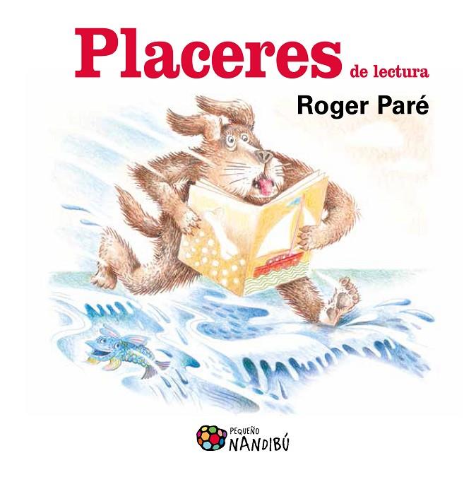 PLACERES DE LECTURA | 9788497436465 | PARÉ, ROGER