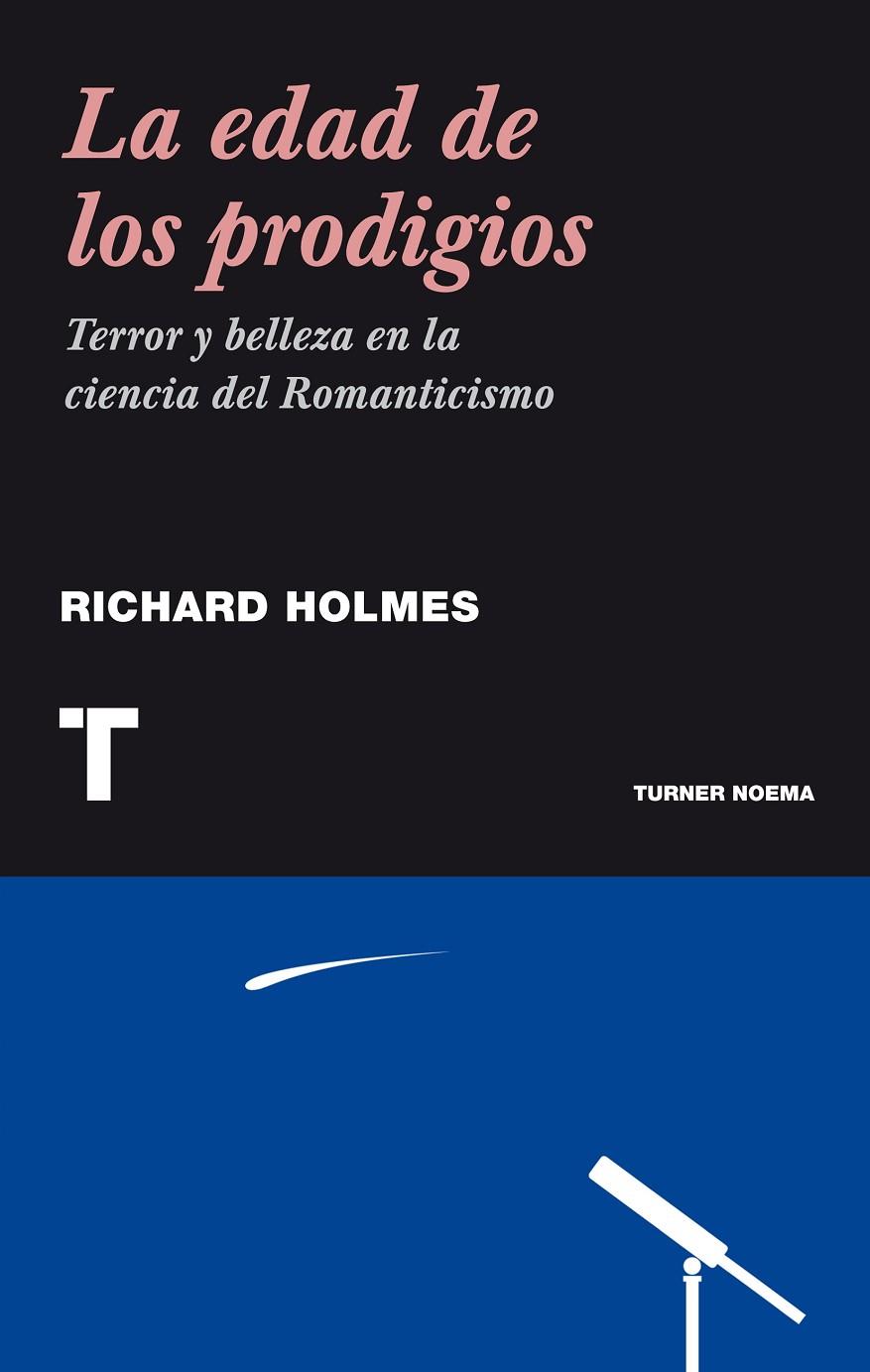 EDAD DE LOS PRODIGIOS, LA | 9788475065458 | HOLMES, RICHARD