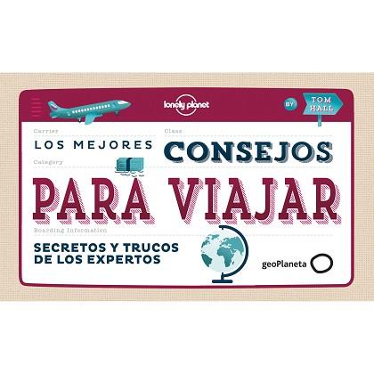 MEJORES CONSEJOS PARA VIAJAR, LOS | 9788408142676 | AA. VV.