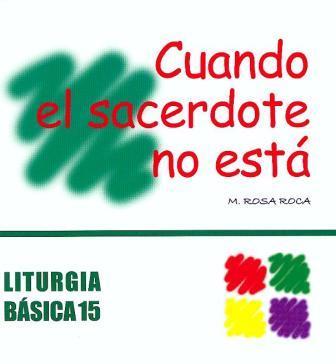 CUANDO EL SACERDOTE NO ESTÁ | 9788474679113 | ROCA GIBERT, MARIA ROSA