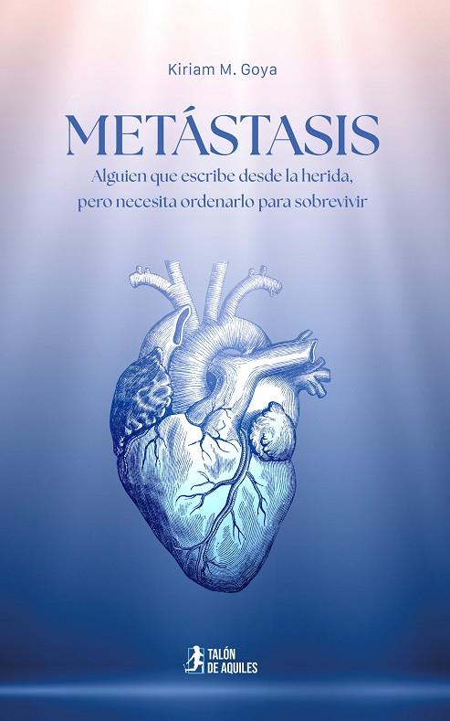METÁSTASIS | 9791388418341 | GOYA, KIRIAM M.