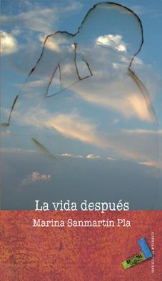 VIDA DESPUÉS, LA | 9788492528363 | SANMARTÍN PLA, MARINA