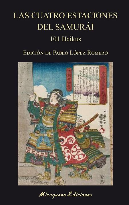 CUATRO ESTACIONES DEL SAMURÁI, LAS | 9788478135134 | LÓPEZ ROMERO, PABLO