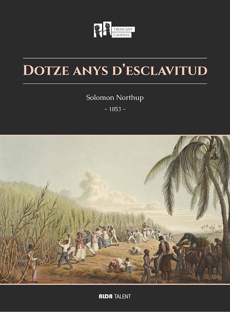DOTZE ANYS D'ESCLAVITUD | 9788410123830 | NORTHUP, SOLOMON
