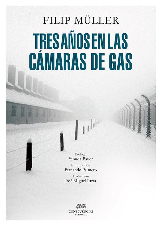 TRES AÑOS EN LAS CÁMARAS DE GAS | 9788494585333 | MULLER, FILIP