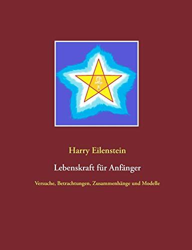 LEBENSKRAFT FUR ANFANGER | 9783750407640 | EILENSTEIN, HARRY