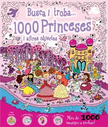 BUSCA I TROBA...1000 PRINCESES I ALTRES OBJECTES | 9788416279685