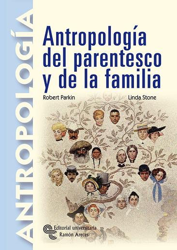 ANTROPOLOGÍA DEL PARENTESCO Y DE LA FAMILIA | 9788480047128 | PARKIN, ROBERT / STONE, LINDA