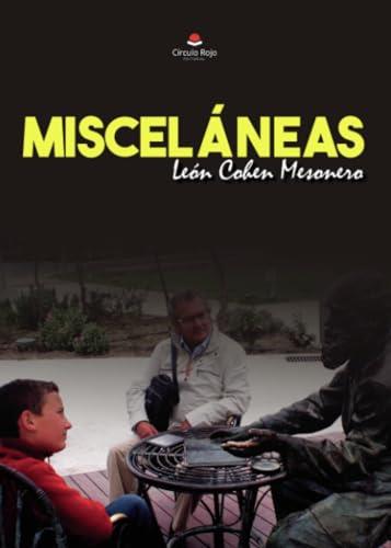 MISCELÁNEAS | 9788411897341 | COHEN MESONERO, LEÓN