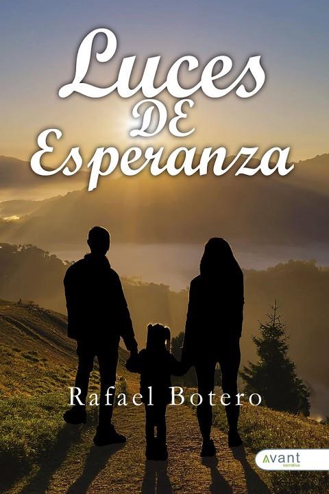 LUCES DE ESPERANZA | 9791387805326 | BOTERO RESTREPO, RAFAEL ANTONIO