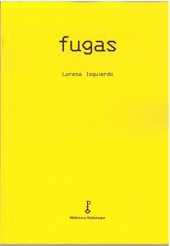 FUGAS | 9788409533657 | IZQUIERDO, LORENA