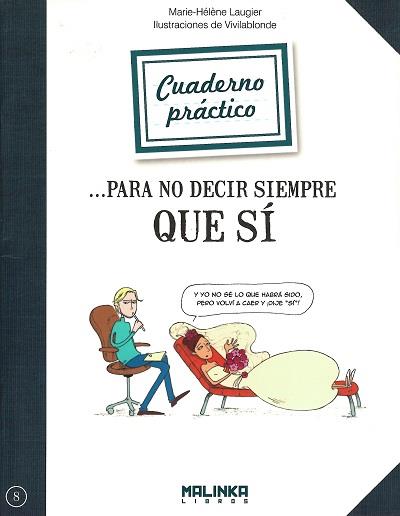 CUADERNOS PRÁCTICO PARA NO DECIR SIEMPRE QUE SÍ | 9788415322511