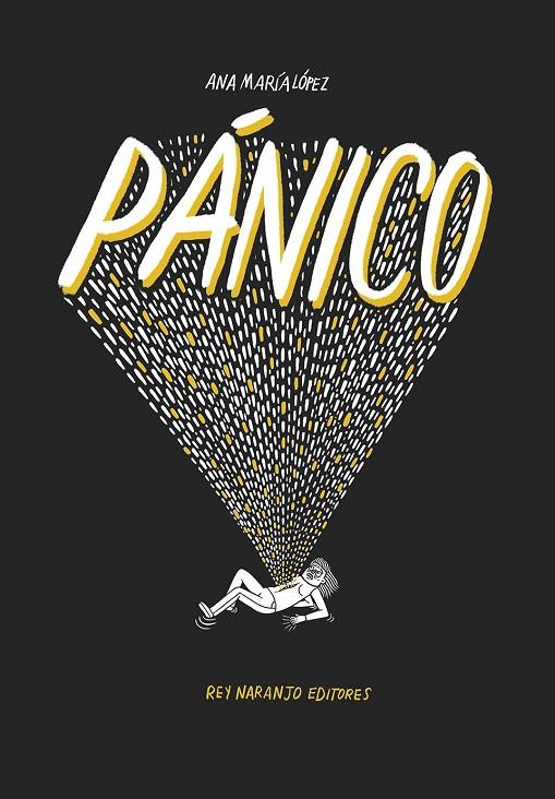 PÁNICO | 9788412139624 | LOPEZ, ANA MARIA