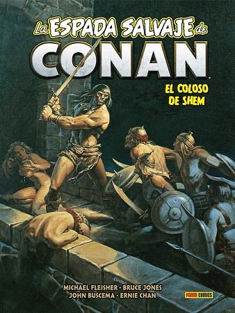 BIBLIOTECA CONAN. LA ESPADA SALVAJE DE CONAN 23 : EL COLOSO DE SHEM | 9791370139346 | THOMAS, ROY / BUSCEMA, JOHN / JONES, BRUCE